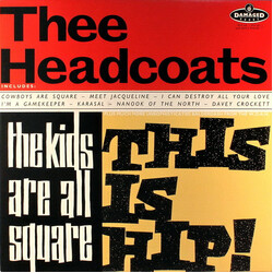 Thee Headcoats The Kids Are All Square Vinyl LP USED
