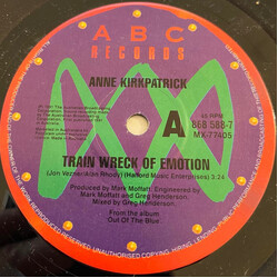 Anne Kirkpatrick Train Wreck Of Emotion USED VINYL 7INCH SINGLE