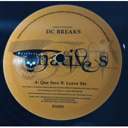 DC Breaks Que Sera / Leave Me VINYL 12" USED