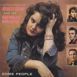 Kristi Rose / The Midnight Walkers Some People Vinyl LP USED
