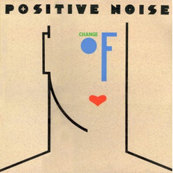 Positive Noise Change Of Heart Vinyl LP USED
