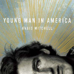 Anaïs Mitchell Young Man In America Vinyl LP USED