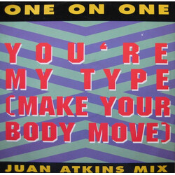One On One You're My Type (Make Your Body Move) Vinyl 12" USED