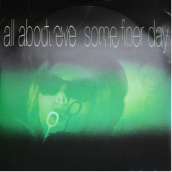 All About Eve Some Finer Day Vinyl 7" USED