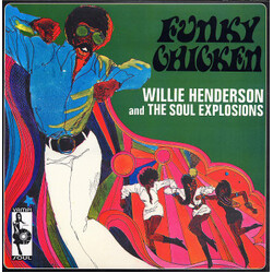 Willie Henderson / The Soul Explosions Funky Chicken Vinyl LP USED