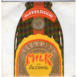 Dr. Feelgood Milk And Alcohol USED VINYL 7INCH 45 RPM SINGLE STEREO