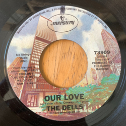 The Dells Our Love / Could It Be Vinyl 7" USED