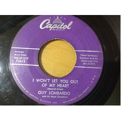 Guy Lombardo And His Royal Canadians I Won't Let You Out Of My Heart / The Tears In Your Eyes USED VINYL 7INCH 45 RPM