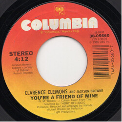 Clarence Clemons / Jackson Browne You're A Friend Of Mine USED VINYL 7INCH 45 RPM SINGLE