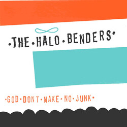 The Halo Benders God Don't Make No Junk Vinyl LP USED
