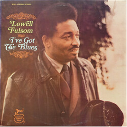 Lowell Fulsom I've Got The Blues Vinyl LP USED