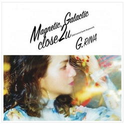 G.Rina Magnetic, Galactic / Close 2 U Vinyl 7" USED