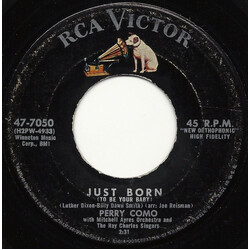 Perry Como / Mitchell Ayres And His Orchestra / The Ray Charles Singers Just Born (To Be Your Baby) / Ivy Rose Vinyl 7" USED