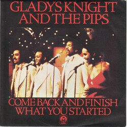 Gladys Knight And The Pips Come Back And Finish What You Started Vinyl 7" USED