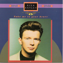 Rick Astley Take Me To Your Heart Vinyl 7" USED
