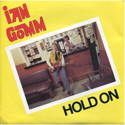 Ian Gomm Hold On USED VINYL 7INCH 45 RPM