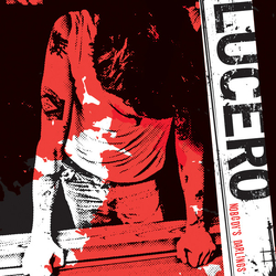 Lucero Nobody's Darlings Vinyl LP USED