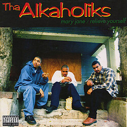 Tha Alkaholiks Mary Jane / Relieve Yourself VINYL 12" USED