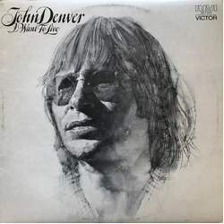 John Denver I Want To Live Vinyl LP USED