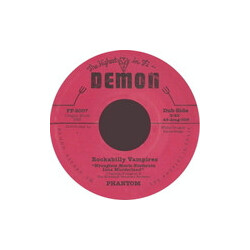 Phantom (18) Rockabilly Vampires USED VINYL 7INCH 45 RPM