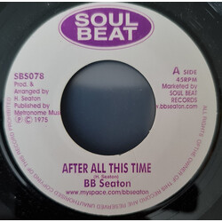 B.B. Seaton After All This Time USED VINYL 7INCH 45 RPM REISSUE