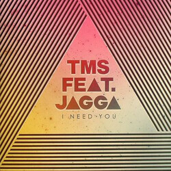 TMS (2) / Jagga (2) I Need You USED VINYL 12INCH