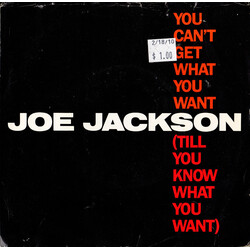 Joe Jackson You Can't Get What You Want (Till You Know What You Want) USED VINYL 7INCH 45 RPM STEREO