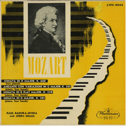 Wolfgang Amadeus Mozart / Paul Badura-Skoda / Jörg Demus Sonatas In D Major, K. 448, Andante Con Variazioni In G Major, K. 501, Sonata In B Flat Major