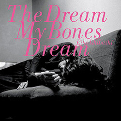 Eiko Ishibashi The Dream My Bones Dream Vinyl LP USED