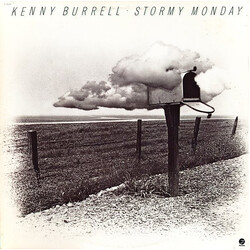 Kenny Burrell Stormy Monday Vinyl LP USED