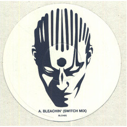 Bleachin' Bleachin' (Switch Mix) USED VINYL 12INCH PROMO SINGLE SIDED