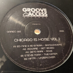 Groove Access Presents Chicago Is Home Vol.2 USED VINYL 12INCH 33 S RPM SINGLE COMPILATION SAMPLER