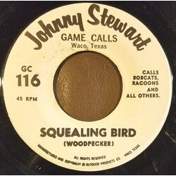 Johnny Stewart (4) Squealing Bird (Woodpecker) USED VINYL 7INCH 45 RPM