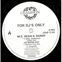 M.C. Sean / Randy (9) "I Will Survive" Medley With Or Maybe Not Vinyl 12" USED