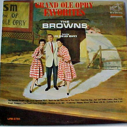 The Browns (3) / Jim Ed Brown Grand Ole Opry Favorites Vinyl LP USED