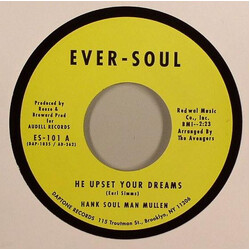 Hank Soul Man Mullen He Upset Your Dreams / Listen USED VINYL 7INCH 45 RPM SINGLE