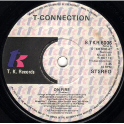 T-Connection On Fire USED VINYL 7INCH 45 RPM SINGLE STEREO