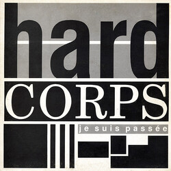 Hard Corps Je Suis Passée USED VINYL 12INCH 45 RPM PROMO