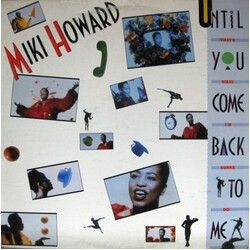 Miki Howard Until You Come Back To Me (That's What I'm Gonna Do) USED VINYL 12INCH 33 S RPM