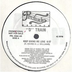 D-Train Keep Giving Me Love USED VINYL 12INCH 45 RPM PROMO
