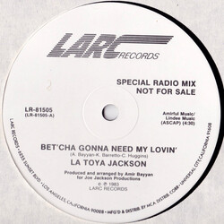 La Toya Jackson Bet'Cha Gonna Need My Lovin' USED VINYL 12INCH 33 S RPM SINGLE PROMO
