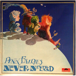 The Pink Fairies Never-Neverland Vinyl LP USED