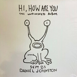 Daniel Johnston Hi, How Are You: The Unfinished Album Vinyl LP USED