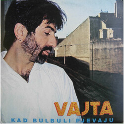Seid Memić Vajta Kad Bulbuli Pjevaju Vinyl LP USED