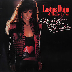 Lushus Daim & The Pretty Vain More Than You Can Handle Vinyl LP USED