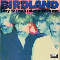 Birdland (2) EP3: Sleep With Me VINYL 7" USED