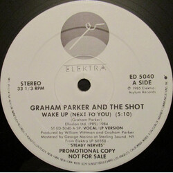 Graham Parker And The Shot Wake Up (Next To You) USED VINYL 12INCH 33 S RPM SINGLE PROMO STEREO