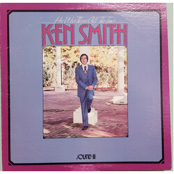 Ken Smith (7) He Was There All The Time Vinyl LP USED