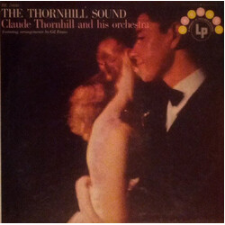Claude Thornhill And His Orchestra The Thornhill Sound Vinyl LP USED