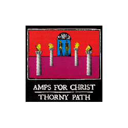 Amps For Christ Thorny Path Vinyl LP USED
